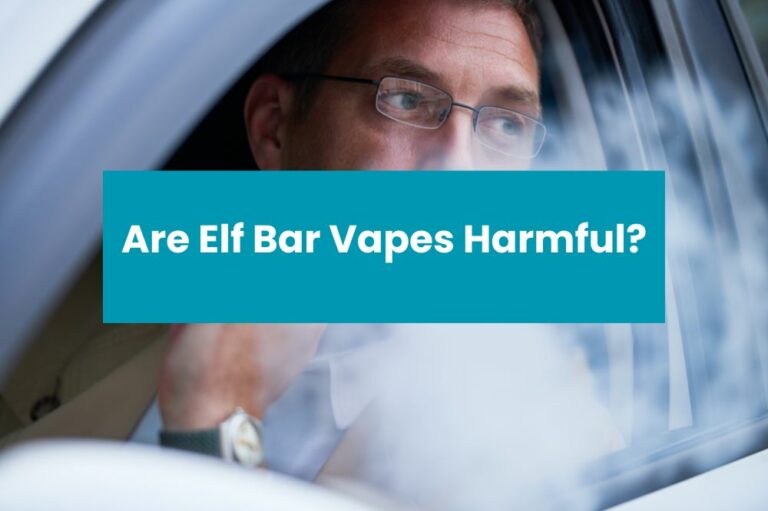 Are Elf Bar Vapes Harmful?