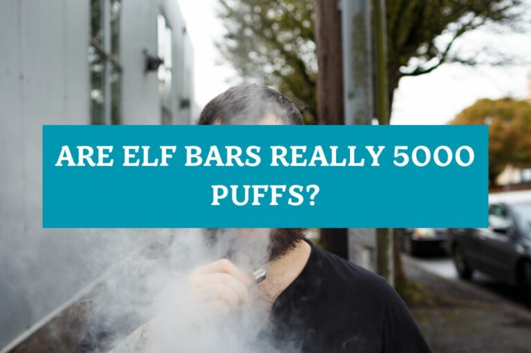 Are Elf Bars Really 5000 Puffs?