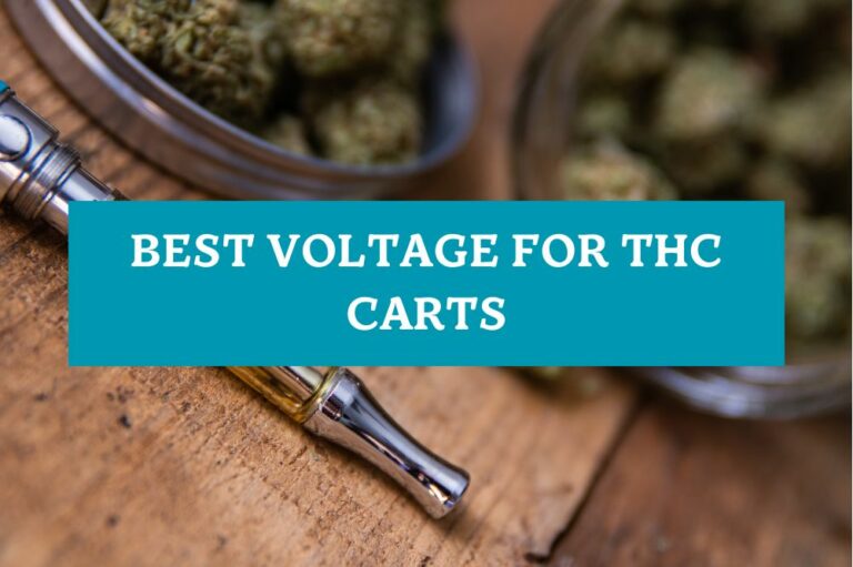 Best Voltage for THC Carts