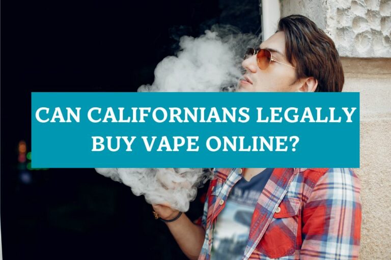 Can Californians Legally Buy Vape Online?
