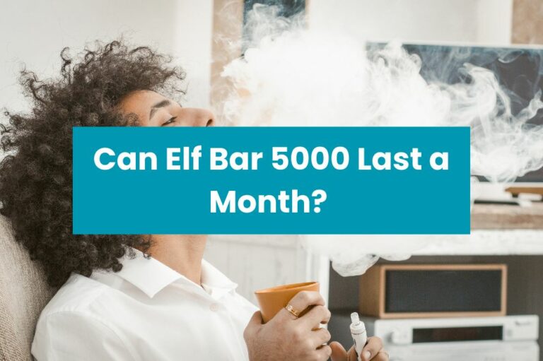 Can Elf Bar 5000 Last a Month?