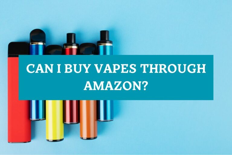 Can I Buy Vapes Through Amazon?
