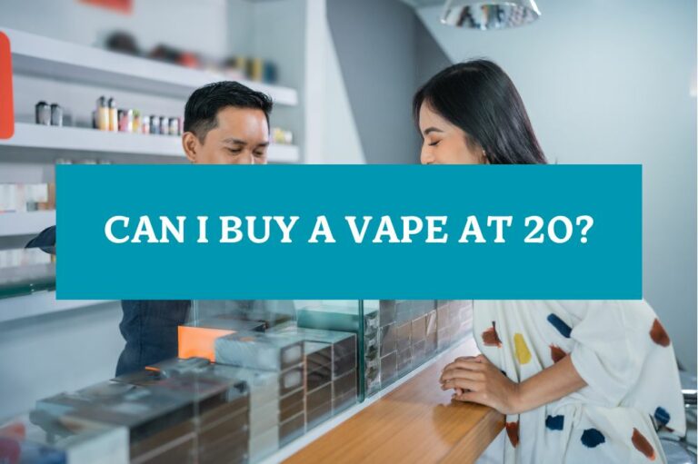 Can I Buy a Vape at 20?