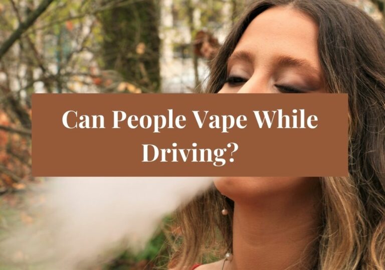 Can People Vape While Driving?