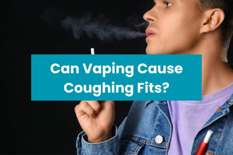 Can Vaping Cause Coughing Fits?