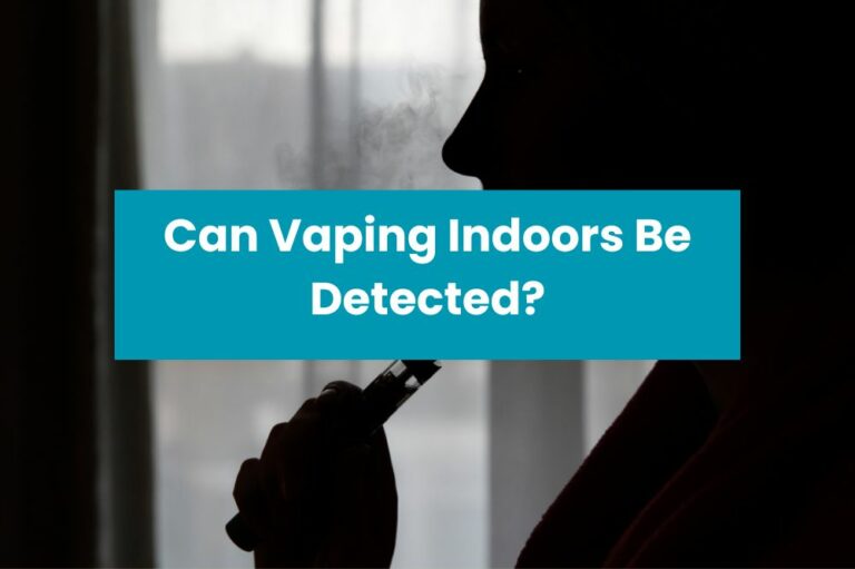 Can Vaping Indoors Be Detected?