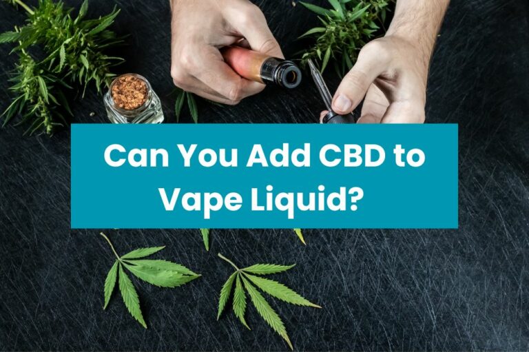 Can You Add CBD to Vape Liquid?