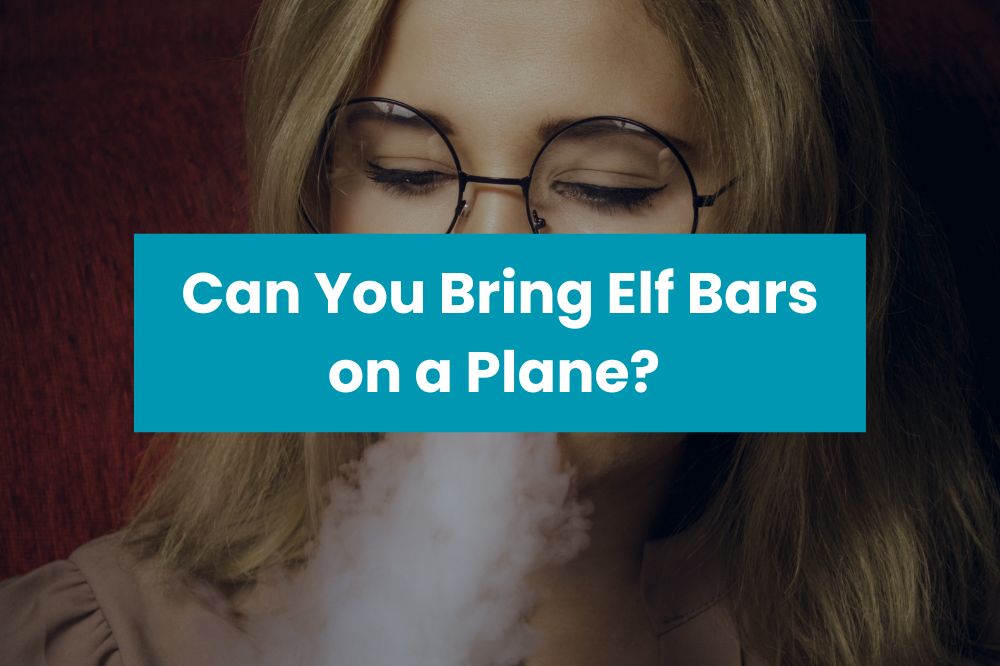 Can You Bring Elf Bars on a Plane?