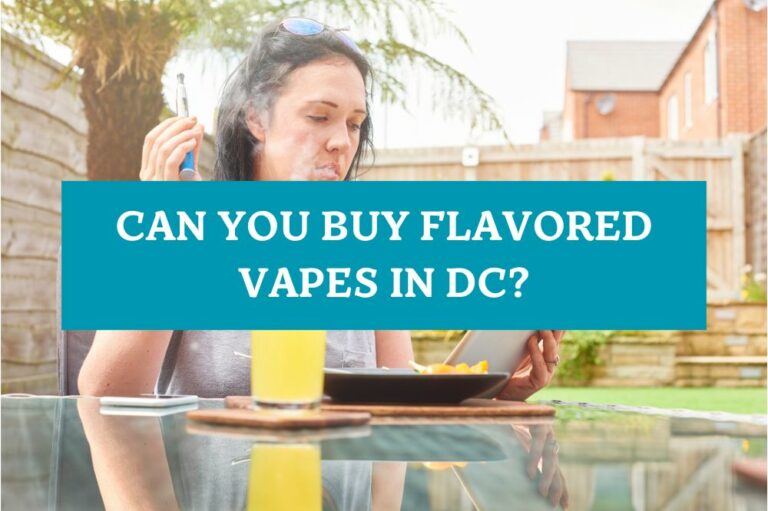 Can You Buy Flavored Vapes in DC?