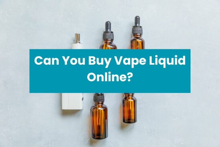Can You Buy Vape Liquid Online?