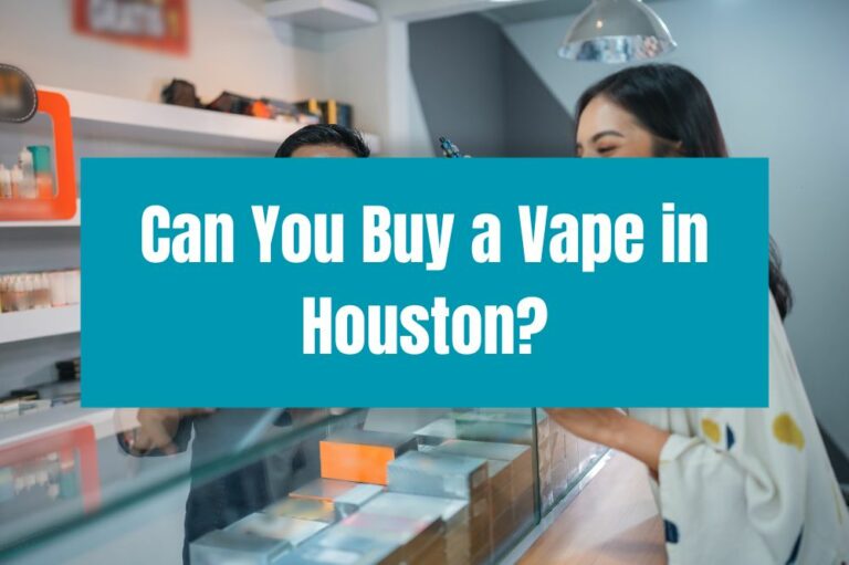 Can You Buy a Vape in Houston?