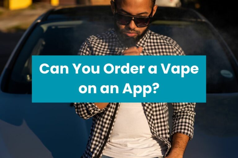 Can You Order a Vape on an App?