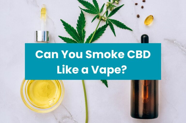 Can You Smoke CBD Like a Vape?
