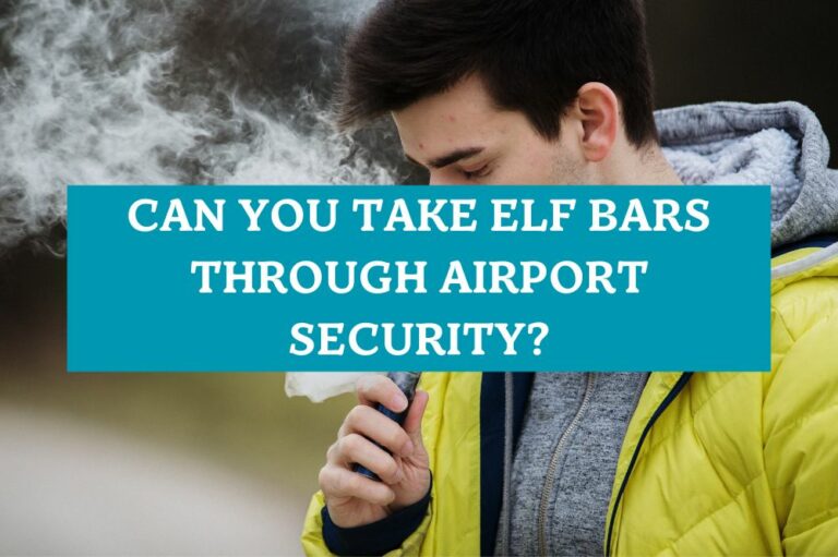 Can You Take Elf Bars Through Airport Security?