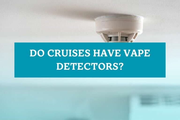 Do Cruises Have Vape Detectors?