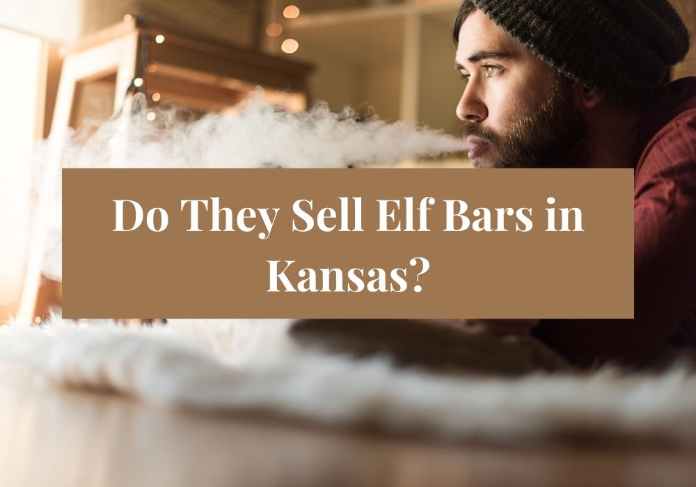 Do They Sell Elf Bars in Kansas
