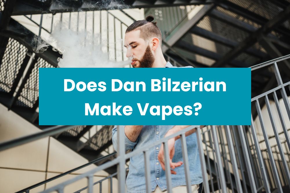 Does Dan Bilzerian Make Vapes?