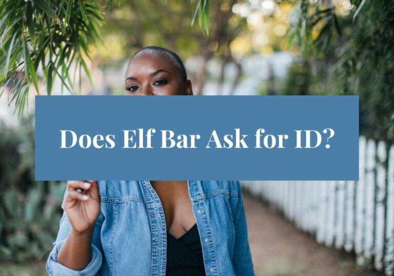 Does Elf Bar Ask for ID?
