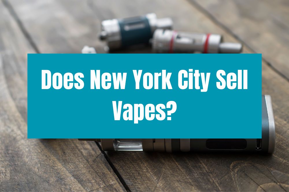 Does New York City Sell Vapes?