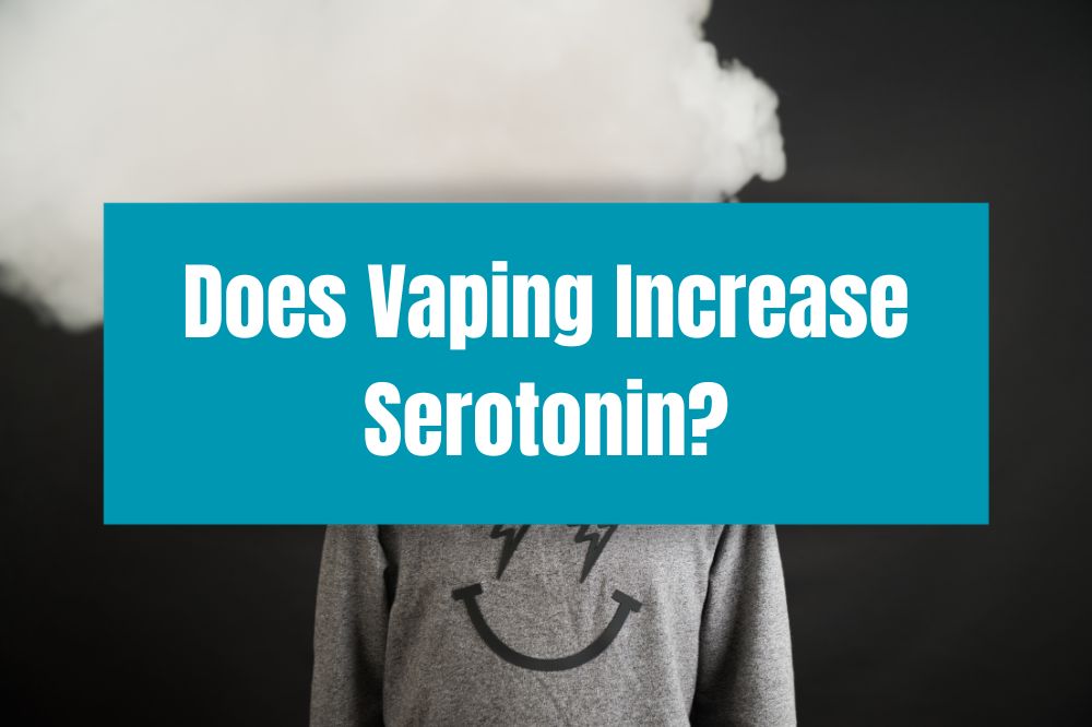 Does Vaping Increase Serotonin?