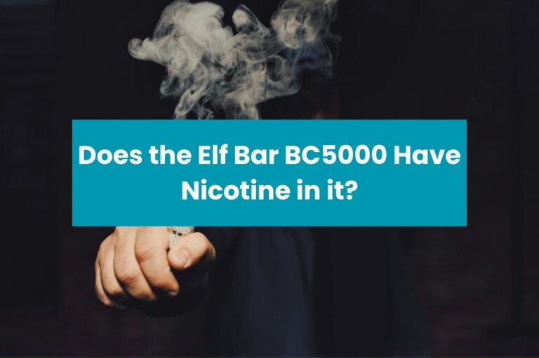Does the Elf Bar BC5000 Have Nicotine in it?