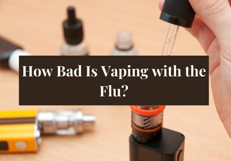 How Bad Is Vaping with the Flu?