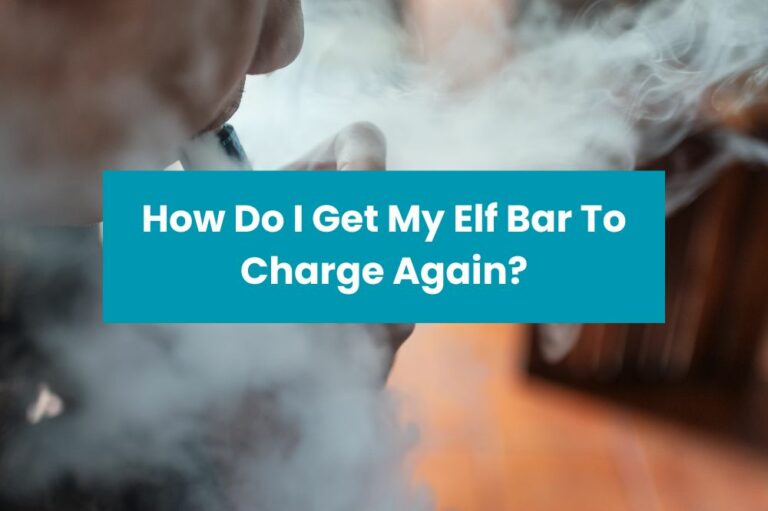 How Do I Get My Elf Bar To Charge Again?