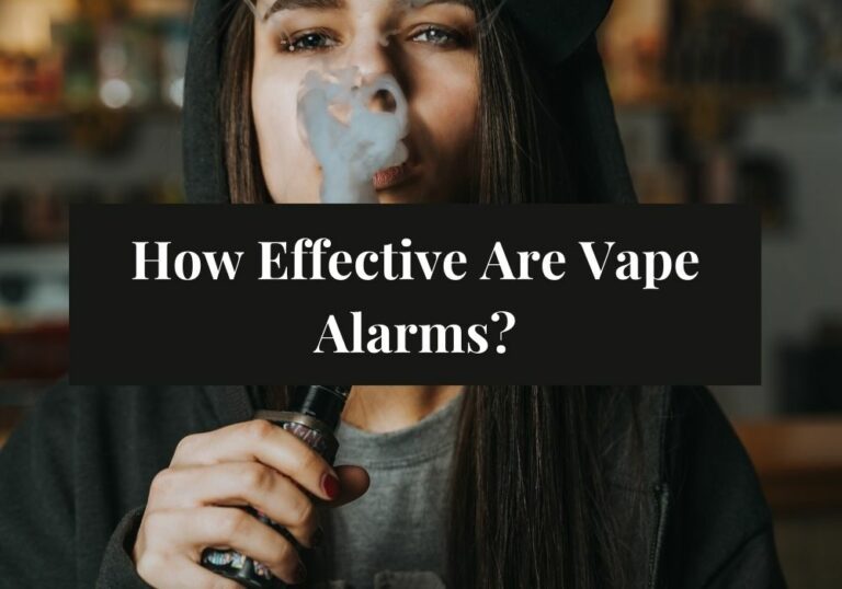 How Effective Are Vape Alarms?
