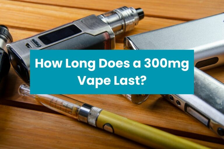 How Long Does a 300mg Vape Last?