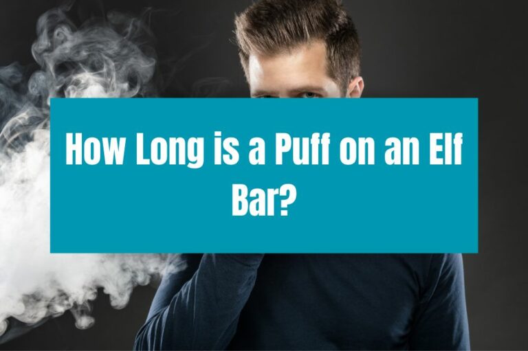 How Long is a Puff on an Elf Bar?