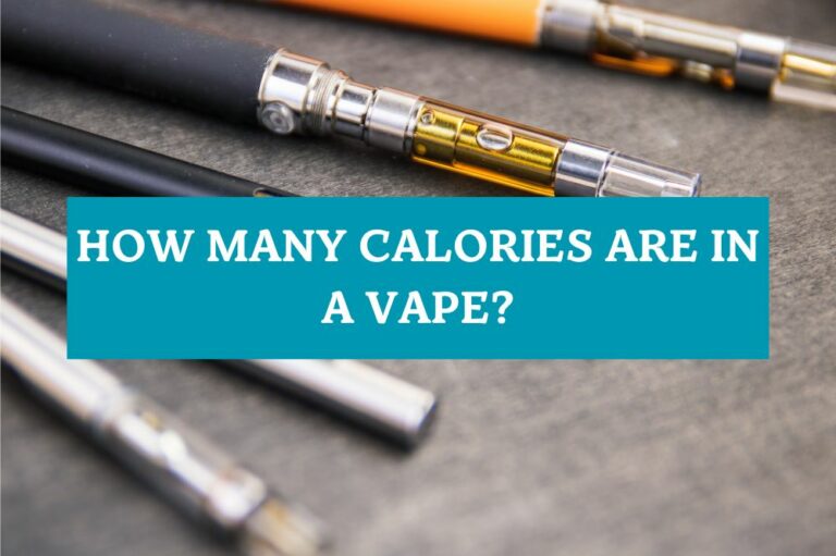 How Many Calories are in a Vape?