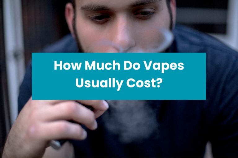 How Much Do Vapes Usually Cost?