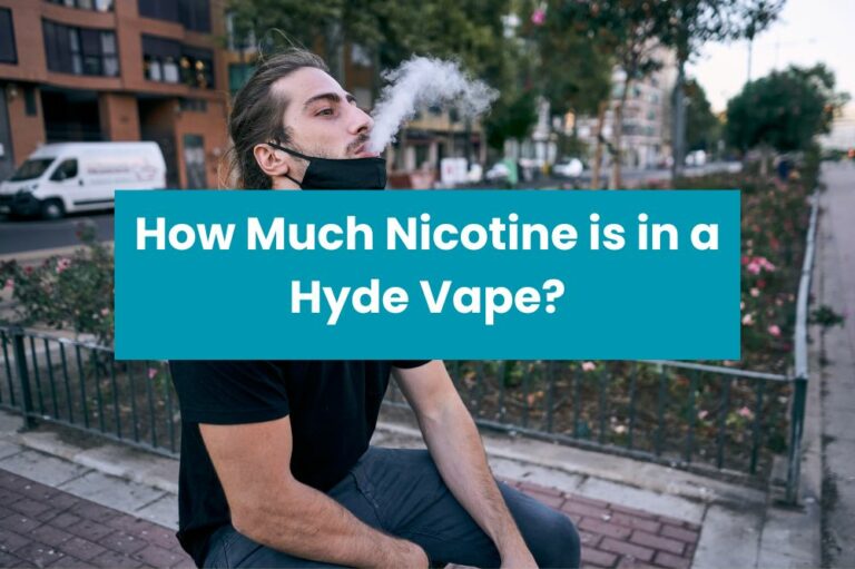 How Much Nicotine is in a Hyde Vape?