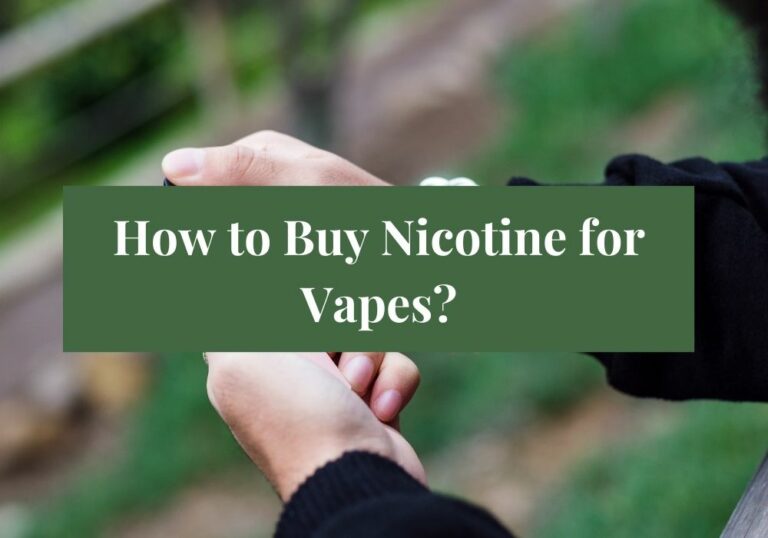 How to Buy Nicotine for Vapes?