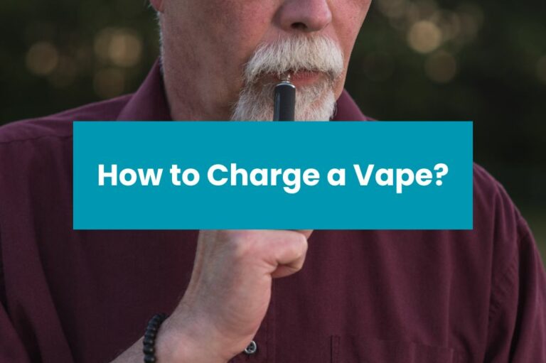 How to Charge a Vape?