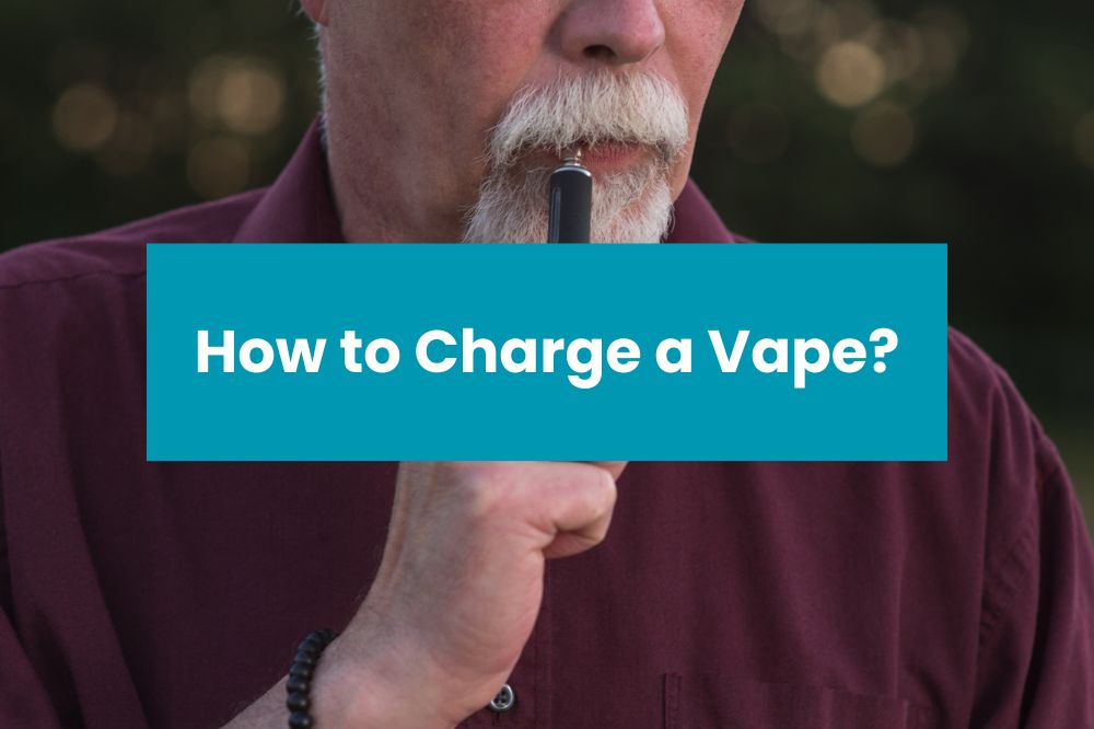 How to Charge a Vape