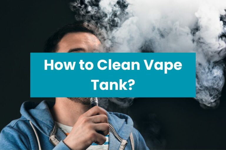 How to Clean Vape Tank?