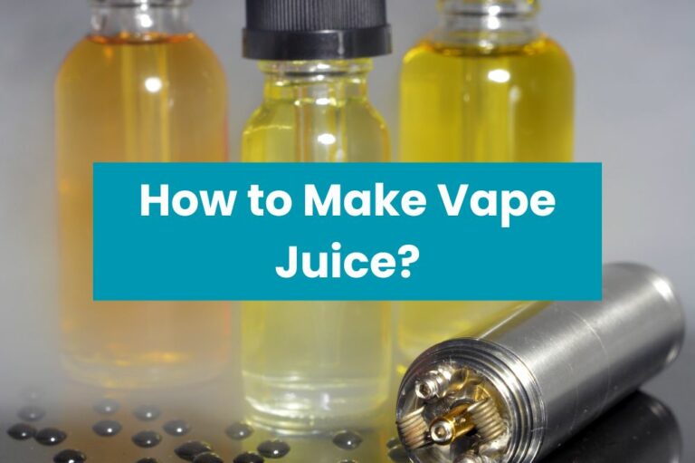 How to Make Vape Juice?