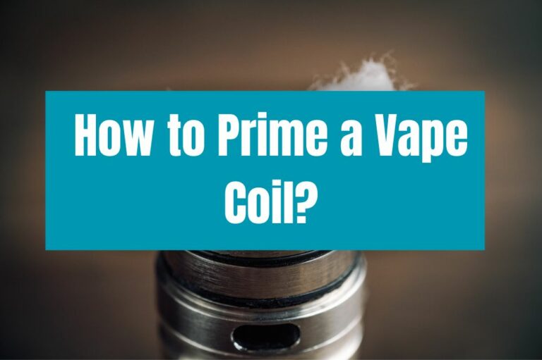 How to Prime a Vape Coil?