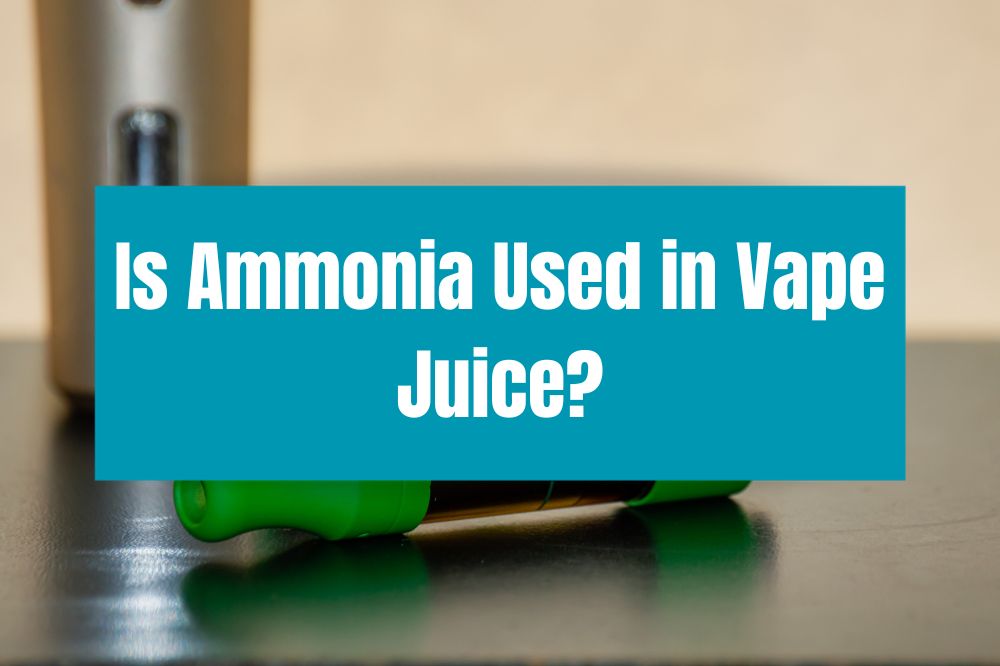 Is Ammonia Used in Vape Juice?