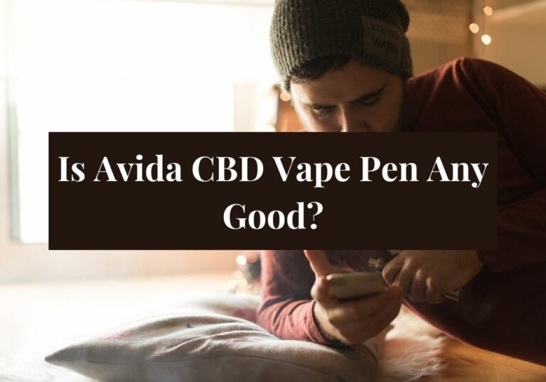 Is Avida CBD Vape Pen Any Good?