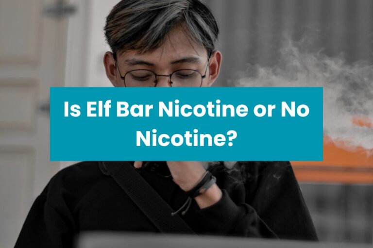 Is Elf Bar Nicotine or No Nicotine?