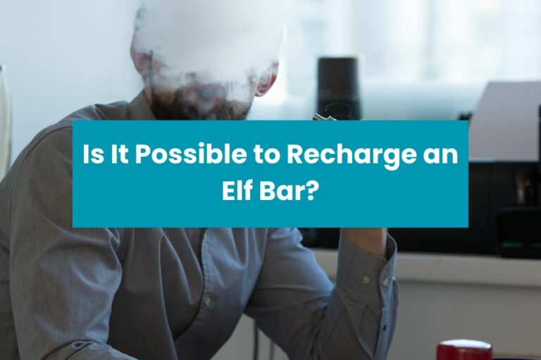 Is It Possible to Recharge an Elf Bar?