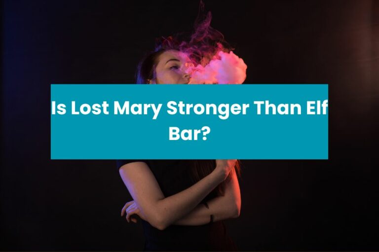 Is Lost Mary Stronger Than Elf Bar?