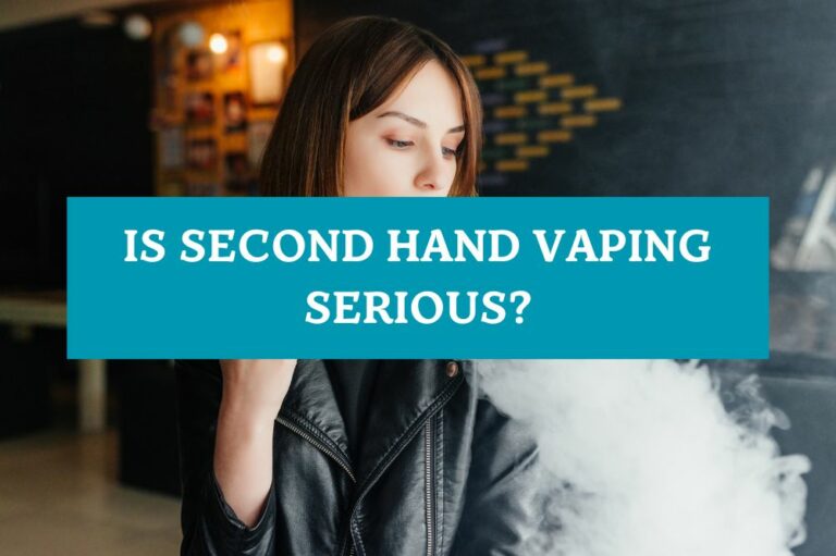 Is Second Hand Vaping Serious?
