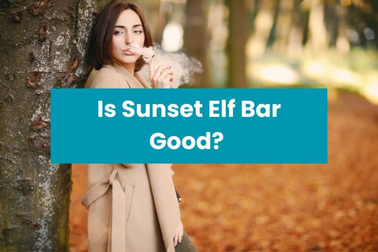 Is Sunset Elf Bar Good?