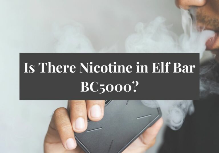 Is There Nicotine in Elf Bar BC5000?