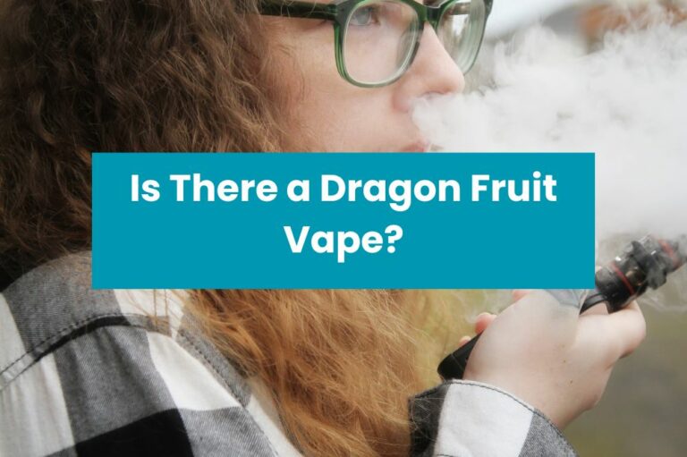 Is There a Dragon Fruit Vape?