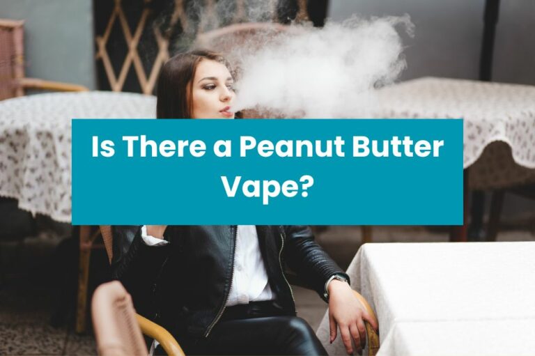 Is There a Peanut Butter Vape?