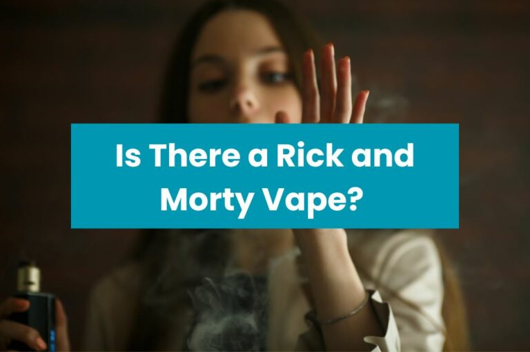 Is There a Rick and Morty Vape?
